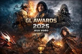 GL AWARDS 2025 – Les Jeux Vidéo de l’Année