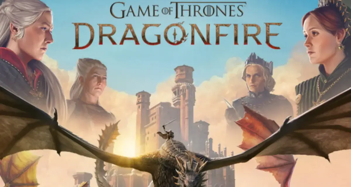 Game of Thrones: Dragonfire – Westeros revient... mais version mobile, dragons inclus 