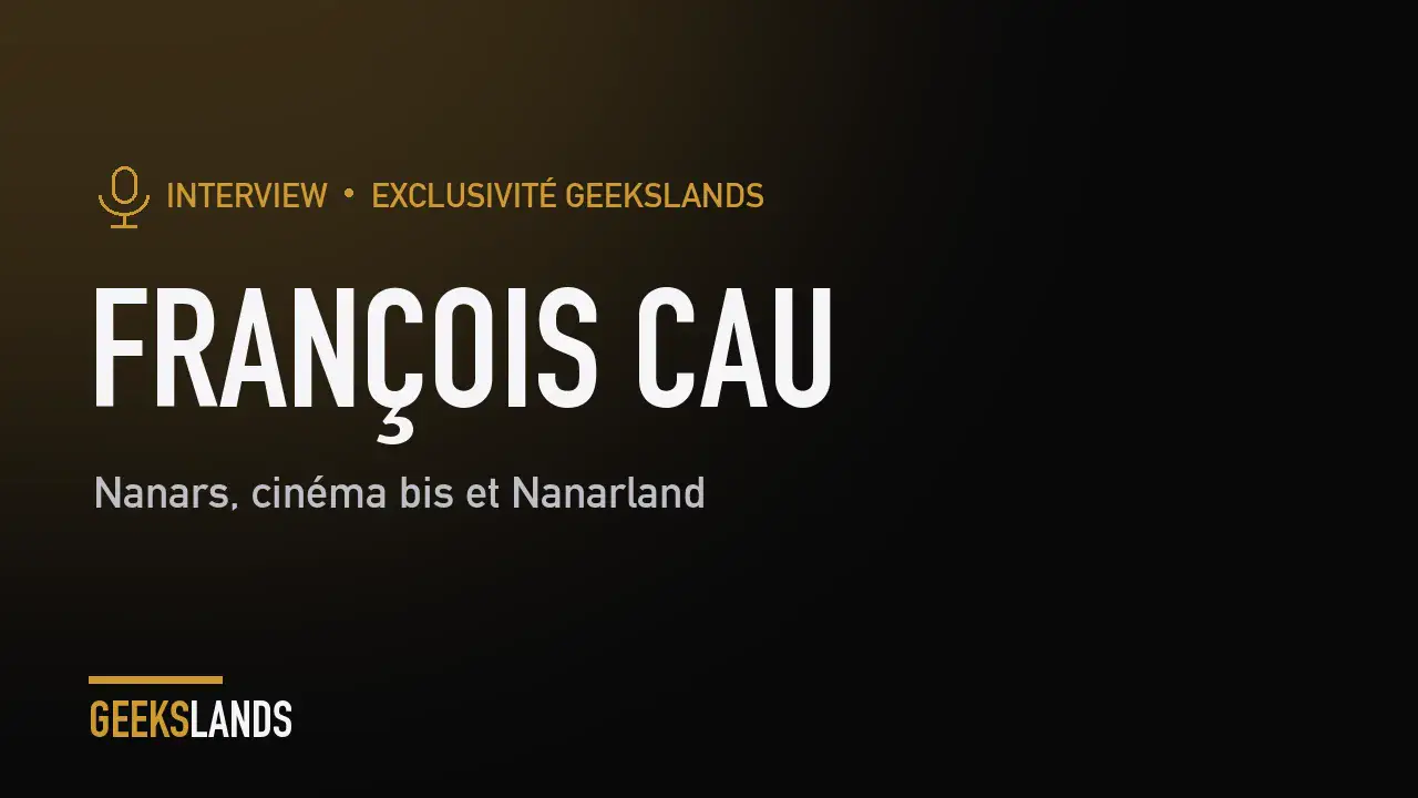 [INTERVIEW ] François Cau: « Quentin Tarantino a contribué à rendre les nanars moins honteux »