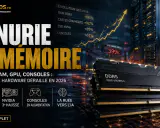 Pénurie de mémoire : pourquoi l’IA fait exploser le prix de ta RAM, de ta carte graphique et de ta prochaine console